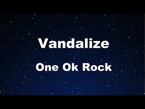 Karaoke♬ Vandalize – One Ok Rock 【No Guide Melody】 Instrumental, Lyric