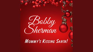 I Saw Mommy Kissing Santa Claus
