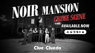 CLUE/CLUEDO: NOIR MANSION | Official Video Game Trailer