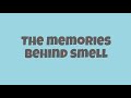 The Science of Smell and Emotions