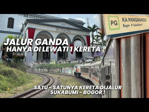 HANYA DILEWATI 1 KERETA‼️JALUR GANDA UNTUK APA⁉️Naik KA Pangrango Eksekutif Sukabumi - Bogor