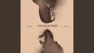You’ll Be The Proof (Acoustic)