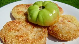FRIED GREEN TOMATOES ( A little red thought the green tomato will do :)