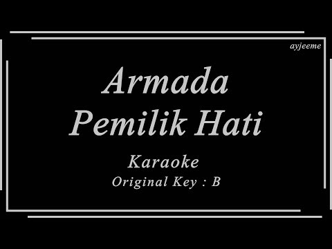 Armada – Pemilik Hati (Original Key : B) Karaoke | Ayjeeme