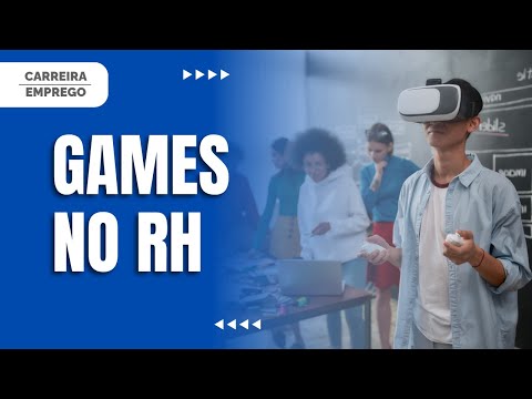 GAMES NO RECRUTAMENTO DAS EMPRESAS