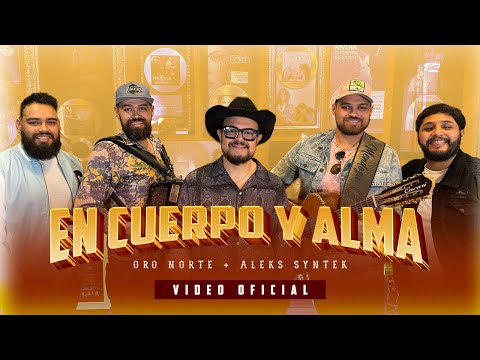 EN CUERPO Y ALMA (Video Oficial) - Aleks Syntek - Oro Norte