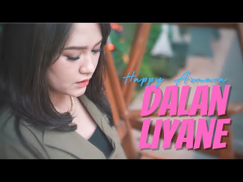 Happy Asmara - Dalan Liyane (Official Music Video)