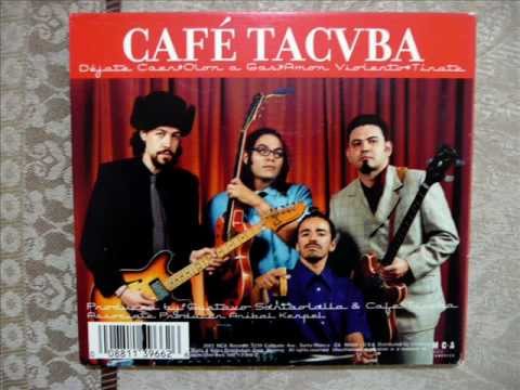 Olor A Gas de Tacuba Cafe Letra y Video
