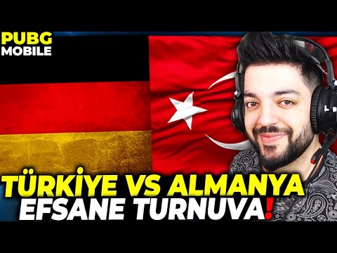 TÜRKİYE VS ALMANYA TURNUVASI !! PUBG Mobile
