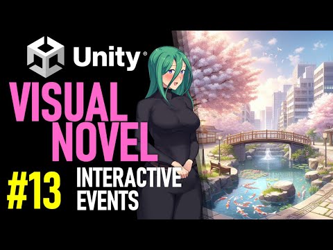 HOW TO MAKE A VISUAL NOVEL IN UNITY - TUTORIAL 13 - HOW TO MAKE INTERACTIVE EVENTS IN UNITY