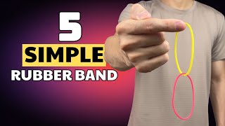 5 Simple but Incredible Rubber Band Magic Tricks | Tutorial for Beginners