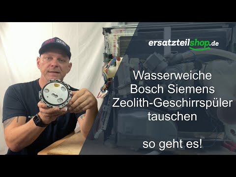Bosch Neff Siemens Geschirrspüler Wasserweiche tauschen - so geht es.