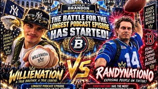 HUGE ANNOUNCEMENT:WillieNation vs ​Randynation0 Battle for the LONGEST Podcast Episode Has Begun!🎙️🔥