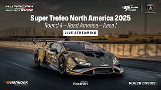 Lamborghini Super Trofeo North America 2025 - Road America , Race 1