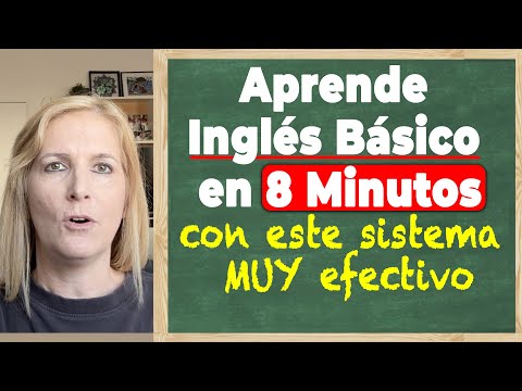 Aprende Inglés Básico en 8 Minutos con Este Sistema Muy Efectivo