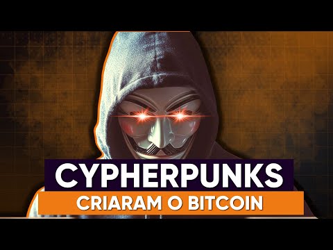 A história por trás do Bitcoin e como ativistas de CRIPTOGRAFIA inspiraram Satoshi Nakamoto