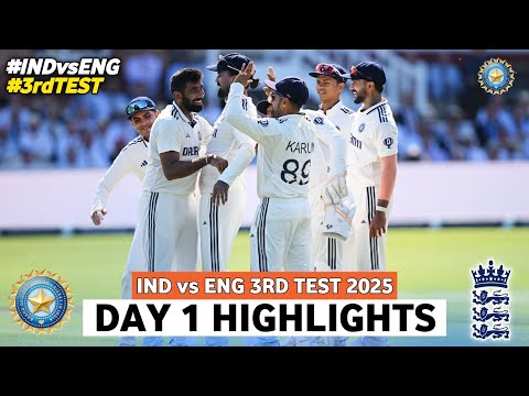 India vs England 3rd Test Day 1 Highlights 2025 | IND vs ENG 3rd Test Day 1 Highlights 2025