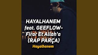 Firar Et Allah'a (RAP PARÇA) (feat. GEEFLOW)