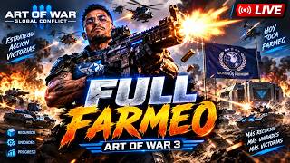 💰🔥 ¡FULL FARMEO! HOY VAMOS A REVENTAR EL MAPA | ART OF WAR 3 EN VIVO ⚔️