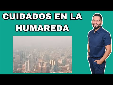 QUE CUIDADOS TENER CUANDO HAY HUMO EN EL AMBIENTE / CUIDADOS EN LA HUMAREDA | DR. DAVID CAMPOS