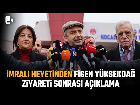 İmralı heyetinden Figen Yüksekdağ ziyareti sonrası açıklama #kocaeli