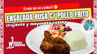 ¡Prepara Pollo Frito Crujiente y ensalada Rusa como en Perú! Cocina Peruana
