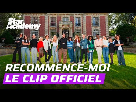 STAR ACADEMY 2024 โ Recommence-moi (Version hymne de la promo 2024)