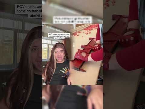 Minha amiga tirou meu nome do trabalho porque eu não ajudei a fazer #comedy #jogos #funny #shorts