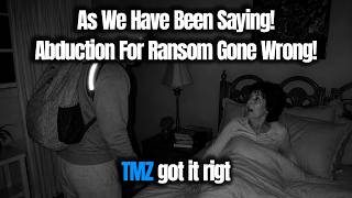 Nancy Guthrie - As We Have Suggested - Kidnapping For Ransom Gone Wrong Is Where We Need To Focus!