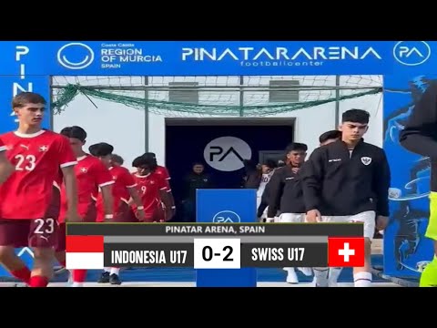 🔴LAGA BERJALAN SENGIT ! HASIL PERTANDINGAN TIMNAS INDONESIA U17 VS SWISS,TURNAMEN PINATAR ARENA 2024