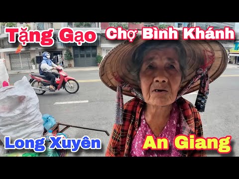 Chợ Bình Khánh Long Xuyên An Giang Người Khó Khăn Nhận Gạo Từ Tấm Lòng Hảo Tâm Úc | Khương Nhựt Minh