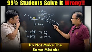 Trickiest JEE Question EXPLAINED by NKS Sir #jee2026 #jee2027 #kota