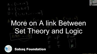 More on A link Between Set Theory and Logic