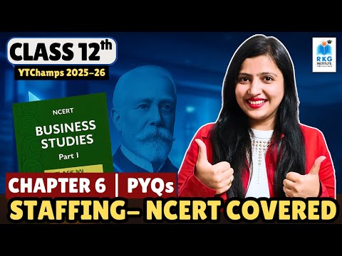 Class 12 Business Studies Chapter 6 : Staffing | Questions Part 2 | CBSE 2025-26 📘