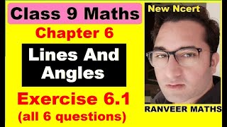 Class 9 Maths  Exercise 6.1 | Lines And Angles | NEW NCERT | Ranveer Maths 9