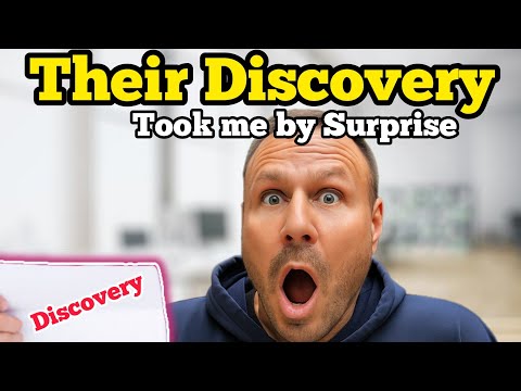 THEIR DISCOVERY TOOK ME BY SURPRISE