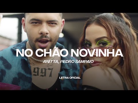 Anitta, Pedro Sampaio – No Chão Novinha (Lyric Video) | CantoYo