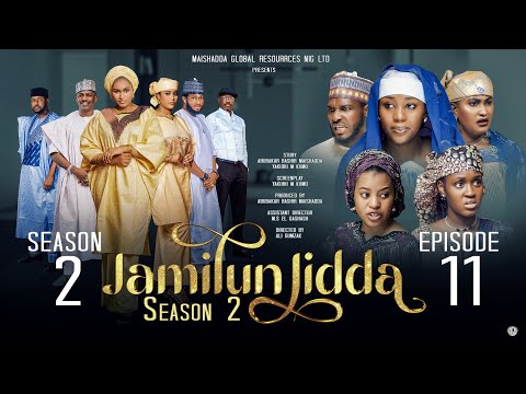 JAMILUN JIDDA SEASON 2 EPISODE 11