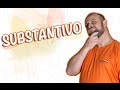 Substantivos: Tipos e Funções