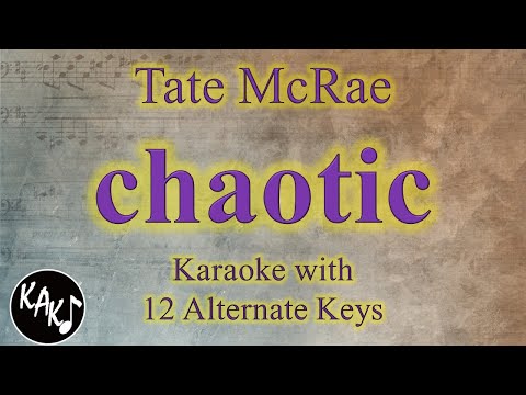 chaotic Karaoke – Tate McRae Instrumental Lower Higher Male Original Key