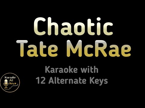 chaotic Karaoke – Tate McRae Instrumental Lower Higher Male Original Key