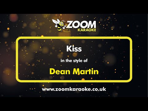 Dean Martin - Kiss - Karaoke Version from Zoom Karaoke