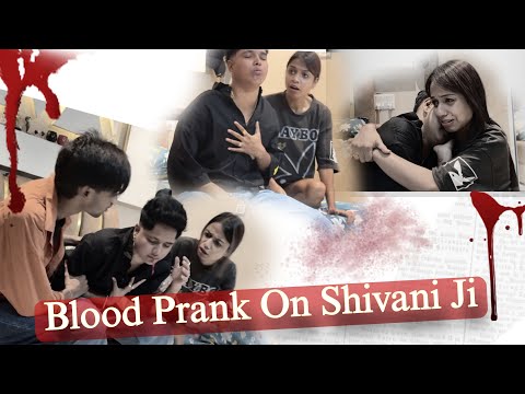 BLOOD PRANK ON SHIVANI JI 🥺🙌🏻 #video #love #shorts #india #rishabkhan #vlogger  #views #foryou