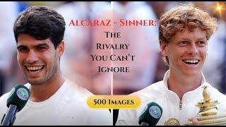 Sinner and Alcaraz: The Rivalry You Can't Ignore (500 Images)