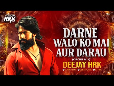 DARNE WALO KO MAI (DON NO.1) | CIRCUIT MIX | DJ HRK | DON BAJA DON KO DJ SONG