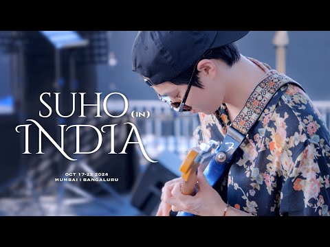 꼭 다시 돌아올게요🤍🇮🇳 | SUHO in India