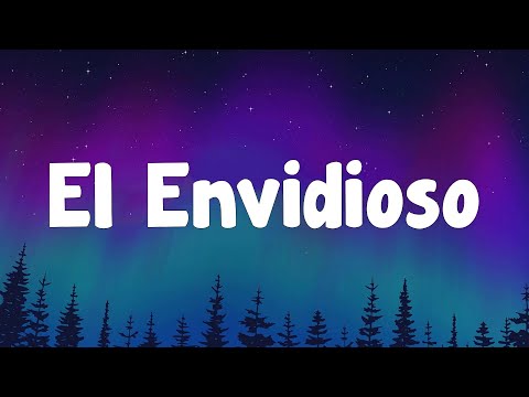 Los Dos Carnales - El Envidioso (Letra/Lyrics)