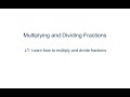 Mastering Multiplication and Division of Fractions and Mixed Numbers