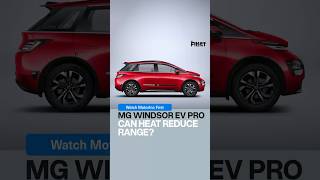 Free on the MotorInc app: MG Windsor Pro EV 2025 | #MotorIncFirst S03E27