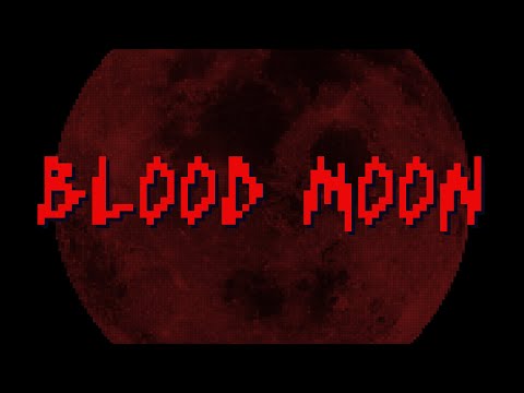 ♫💀 BLOOD MOON - Context Sensitive